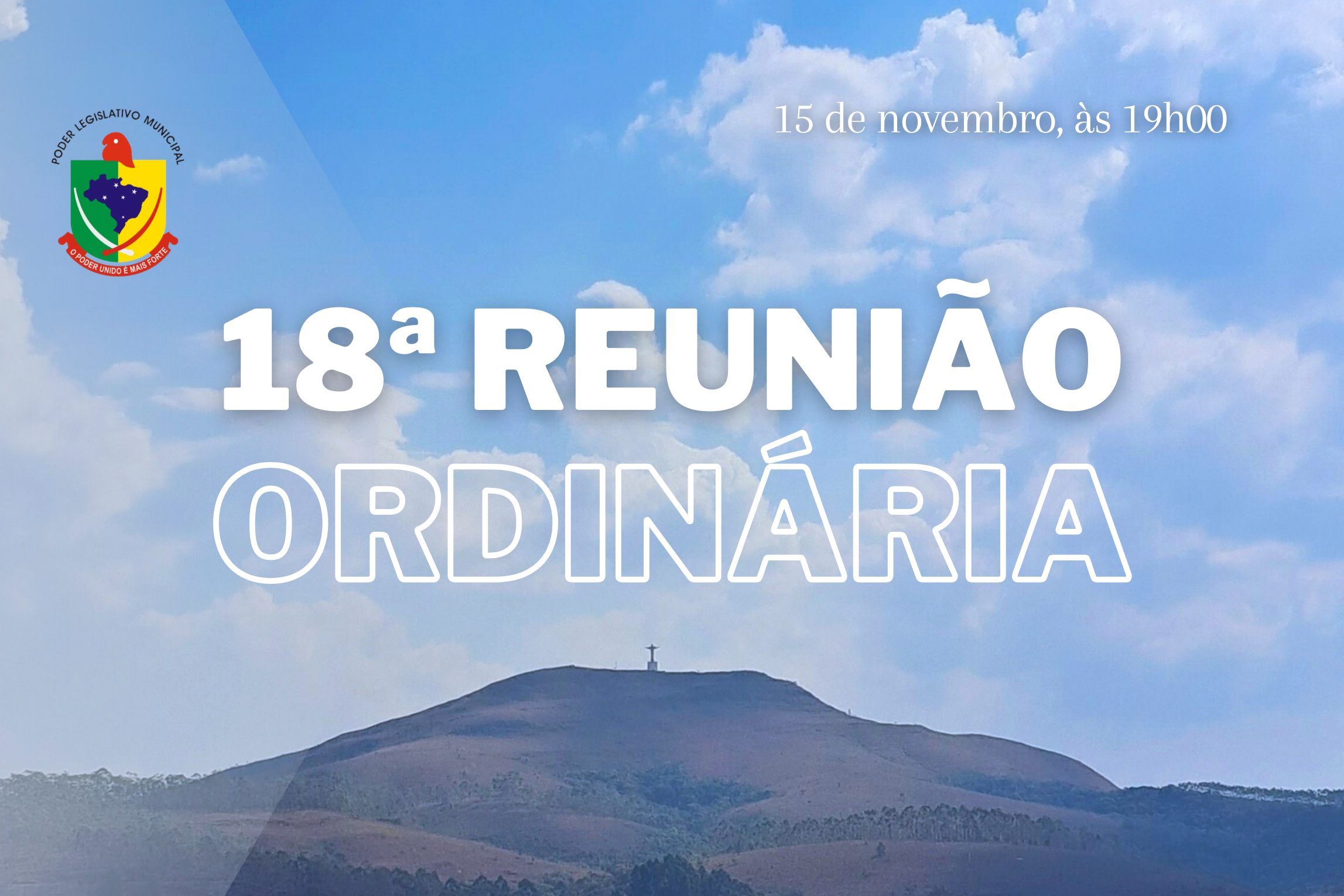 18ª Reunião Ordinária nesta segunda-feira